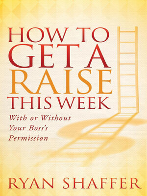 cover image of How to Get a Raise This Week